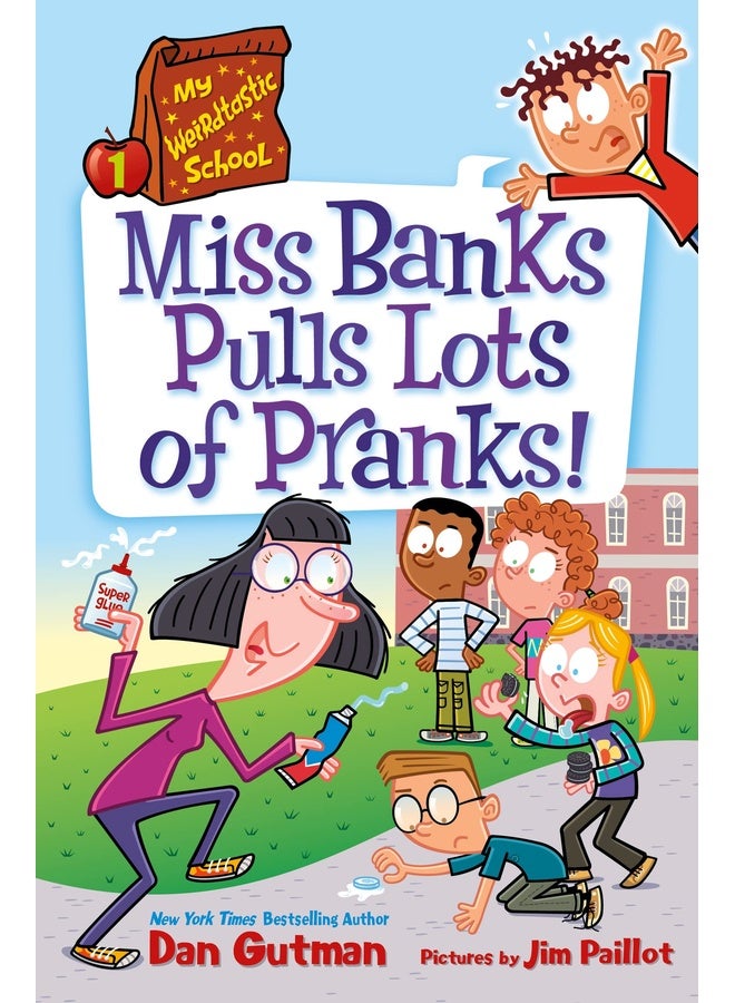 My Weirdtastic School #1: Miss Banks Pulls Lots of Pranks!: A Sister Tale